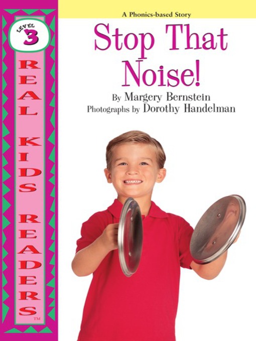 Title details for Stop That Noise! by Margery Bernstein - Available
